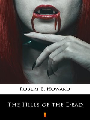 cover image of The Hills of the Dead